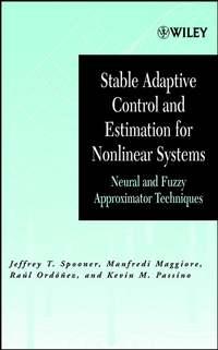 Stable Adaptive Control and Estimation for Nonlinear Systems - Manfredi Maggiore