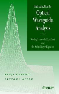 Introduction to Optical Waveguide Analysis, Kenji  Kawano audiobook. ISDN43555752