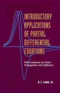 Introductory Applications of Partial Differential Equations - G. L. Lamb