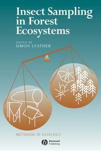 Insect Sampling in Forest Ecosystems - Simon Leather