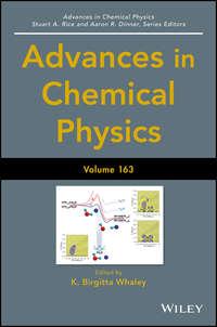 Advances in Chemical Physics. Volume 163,  audiobook. ISDN43556456
