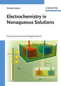 Electrochemistry in Nonaqueous Solutions - Kosuke Izutsu