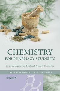 Chemistry for Pharmacy Students - Satyajit Sarker