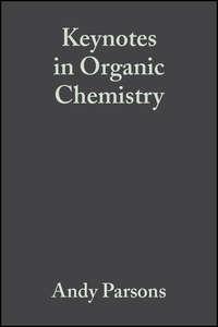 Keynotes in Organic Chemistry, Andy  Parsons audiobook. ISDN43556792