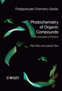 Photochemistry of Organic Compounds - Jakob Wirz
