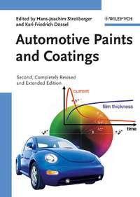 Automotive Paints and Coatings - Hans-Joachim Streitberger