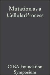 Mutation as a CellularProcess,  audiobook. ISDN43557088