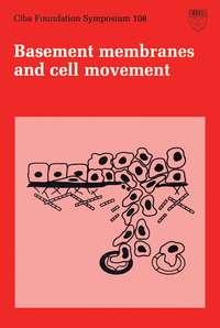 Basement Membranesand Cell Movement,  audiobook. ISDN43557112