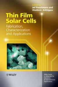 Thin Film Solar Cells, Jef  Poortmans audiobook. ISDN43557352