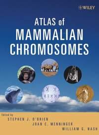Atlas of Mammalian Chromosomes - William Nash