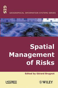 Spatial Management of Risks, Gerard  Brugnot аудиокнига. ISDN43557488