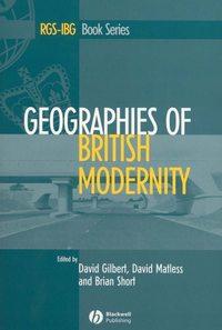 Geographies of British Modernity - David Matless