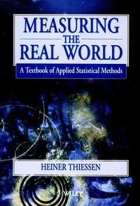 Measuring the Real World, Heiner  Thiessen audiobook. ISDN43557568