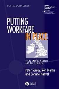Putting Workfare in Place - Ron Martin