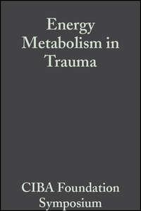 Energy Metabolism in Trauma,  audiobook. ISDN43557776