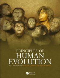 Principles of Human Evolution, Roger  Lewin audiobook. ISDN43557784