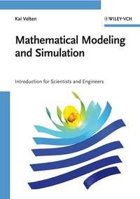 Mathematical Modeling and Simulation, Kai  Velten audiobook. ISDN43557880