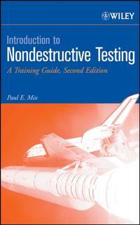 Introduction to Nondestructive Testing - Paul Mix