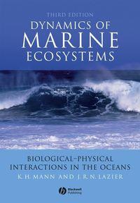 Dynamics of Marine Ecosystems - K. Mann