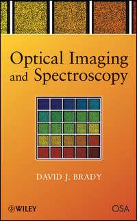 Optical Imaging and Spectroscopy - David Brady