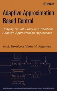 Adaptive Approximation Based Control - Marios Polycarpou