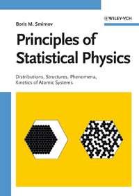 Principles of Statistical Physics - Boris Smirnov
