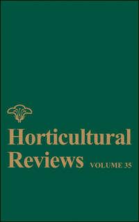 Horticultural Reviews, Volume 35 - Jules Janick