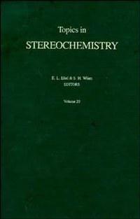 Topics in Stereochemistry - Ernest Eliel