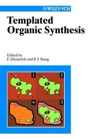 Templated Organic Synthesis,  audiobook. ISDN43559136