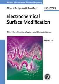 Electrochemical Surface Modification, Jacek  Lipkowski аудиокнига. ISDN43559168