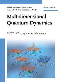 Multidimensional Quantum Dynamics, Fabien  Gatti аудиокнига. ISDN43559176