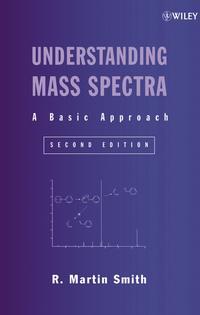 Understanding Mass Spectra,  audiobook. ISDN43559320