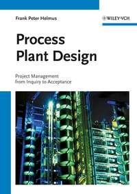 Process Plant Design,  audiobook. ISDN43559584