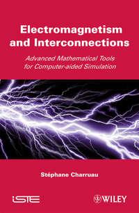 Electromagnetism and Interconnections - Stephane Charruau