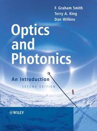 Optics and Photonics - Dan Wilkins