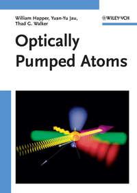 Optically Pumped Atoms, William  Happer audiobook. ISDN43560712