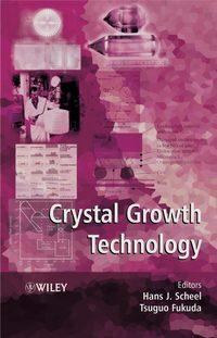 Crystal Growth Technology, Tsuguo  Fukuda audiobook. ISDN43560744