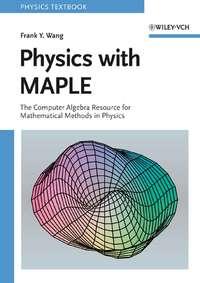 Physics with MAPLE - Frank Wang
