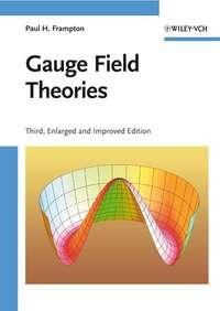 Gauge Field Theories - Paul Frampton