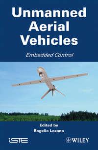 Unmanned Aerial Vehicles, Rogelio  Lozano audiobook. ISDN43560920