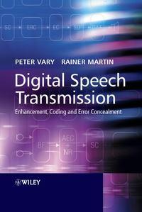 Digital Speech Transmission - Peter Vary