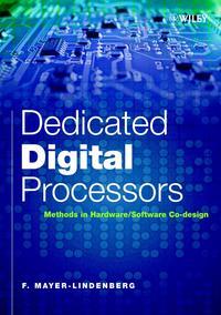 Dedicated Digital Processors, F.  Mayer-Lindenberg audiobook. ISDN43561024