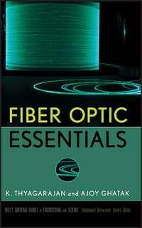Fiber Optic Essentials, Ajoy  Ghatak аудиокнига. ISDN43561040