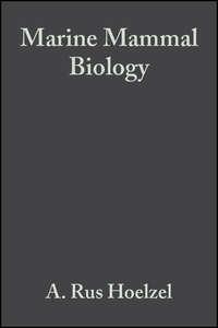 Marine Mammal Biology,  аудиокнига. ISDN43561192