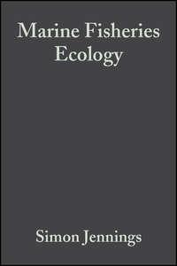 Marine Fisheries Ecology, Simon  Jennings аудиокнига. ISDN43561200
