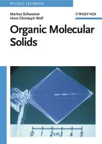 Organic Molecular Solids, Markus  Schwoerer аудиокнига. ISDN43561368