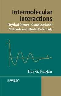 Intermolecular Interactions - Ilya Kaplan