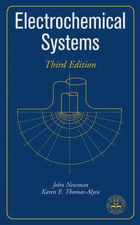 Electrochemical Systems - John Newman