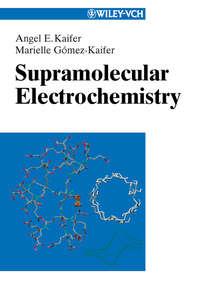Supramolecular Electrochemistry,  audiobook. ISDN43561640