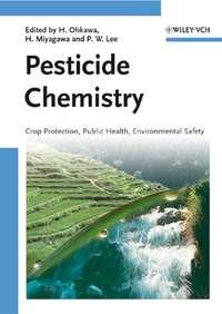 Pesticide Chemistry, Hideo  Ohkawa audiobook. ISDN43561952